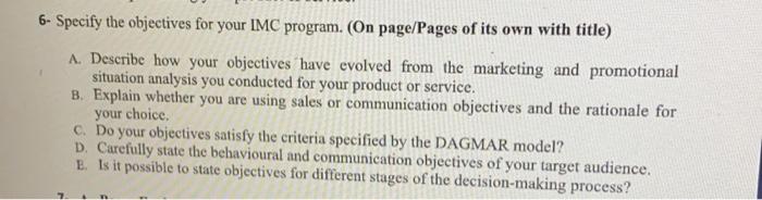 6- Specify the objectives for your IMC program.