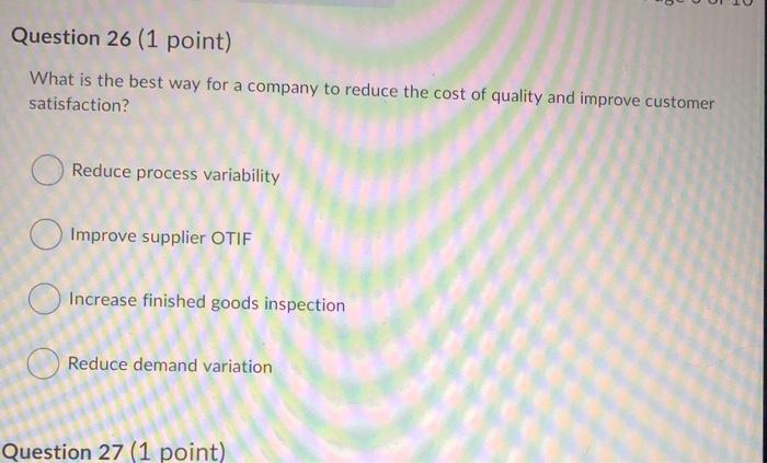 5 Question 26 (1 point) What is the best way for