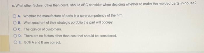 Q.7 help asap The A3C Compeny had two options for