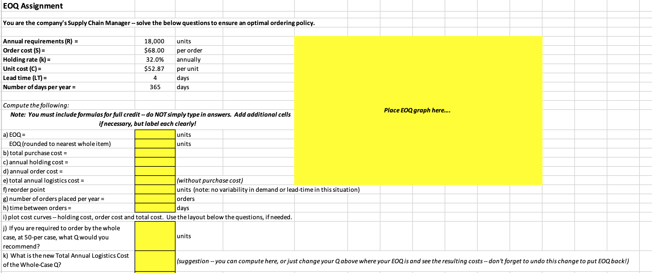 EOQ Assignment You are the company's Supply Chain