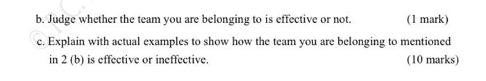 (a) Answer any ONE (1) question only (b) Support