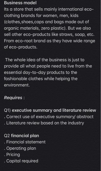 Business model Its a store that sells mainly