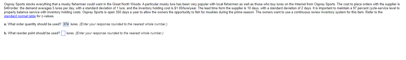standard normal table for z-values. a. What order