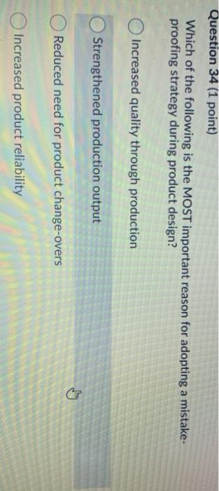 Question 34 (1 point) Which of the following is