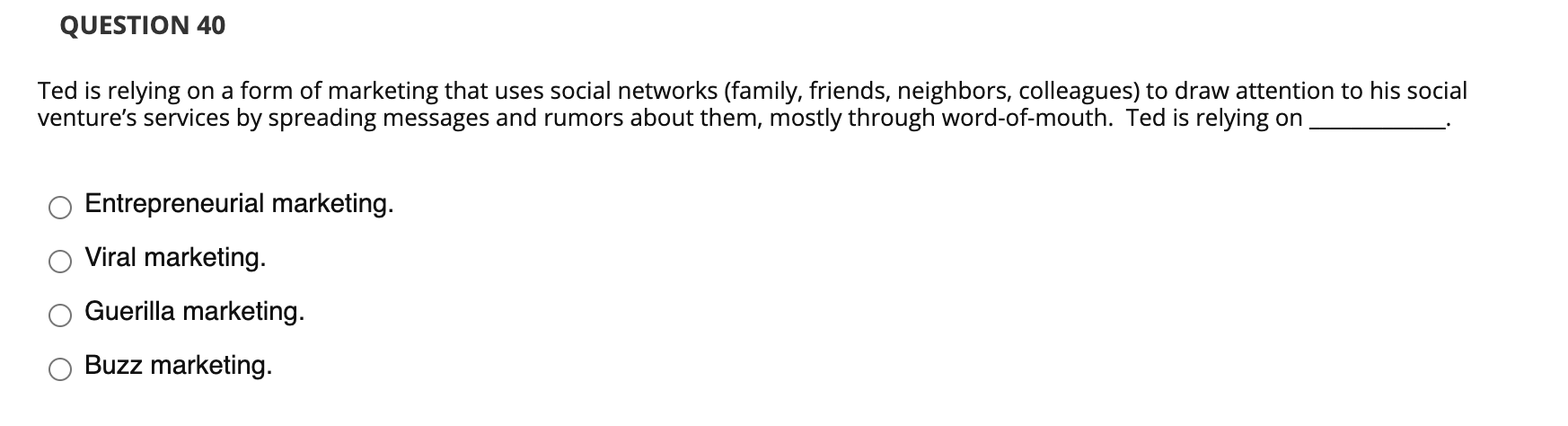 Question 40 QUESTION 40 Ted is relying on a form