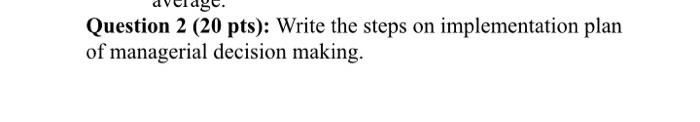 Question 2 (20 pts): Write the steps on