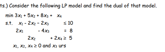 s.) Consider the following LP model and find the