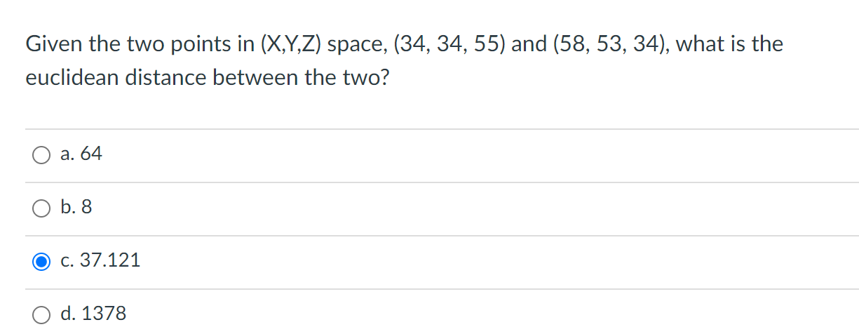 Given the two points in (X,Y,Z) space, (34,34,55)
