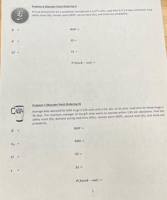 Problem 6 (Reorder Point Ordering-1) Annual