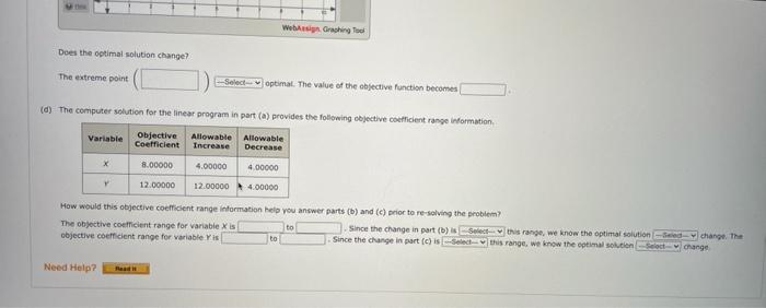 Consider the following linear program Min x + 12Y
