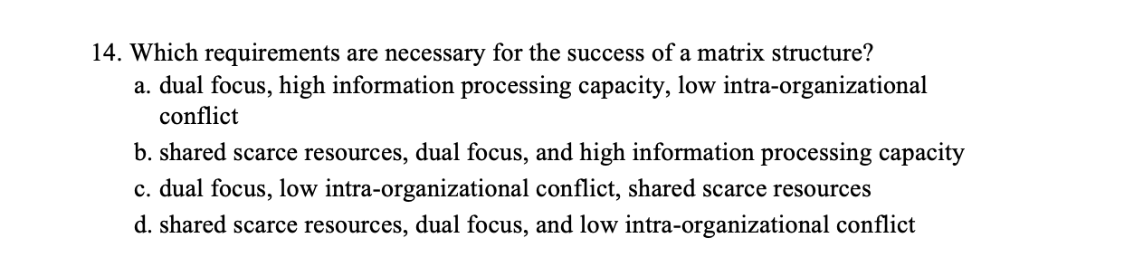 14. Which requirements are necessary for the