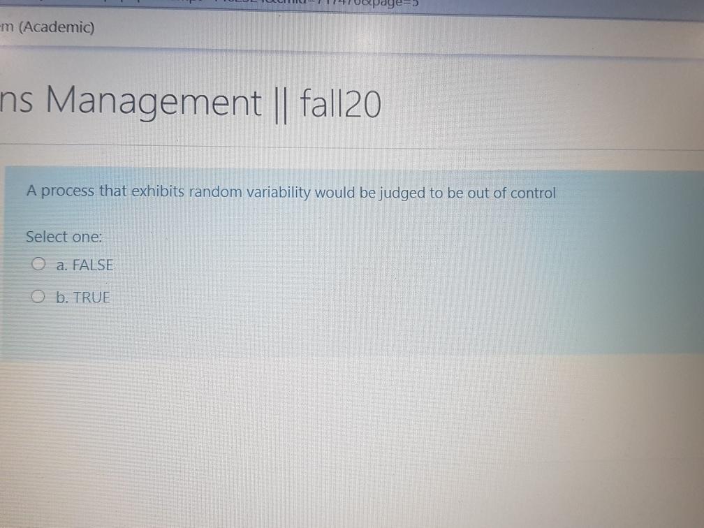 m (Academic) ns Management || fall20 A process