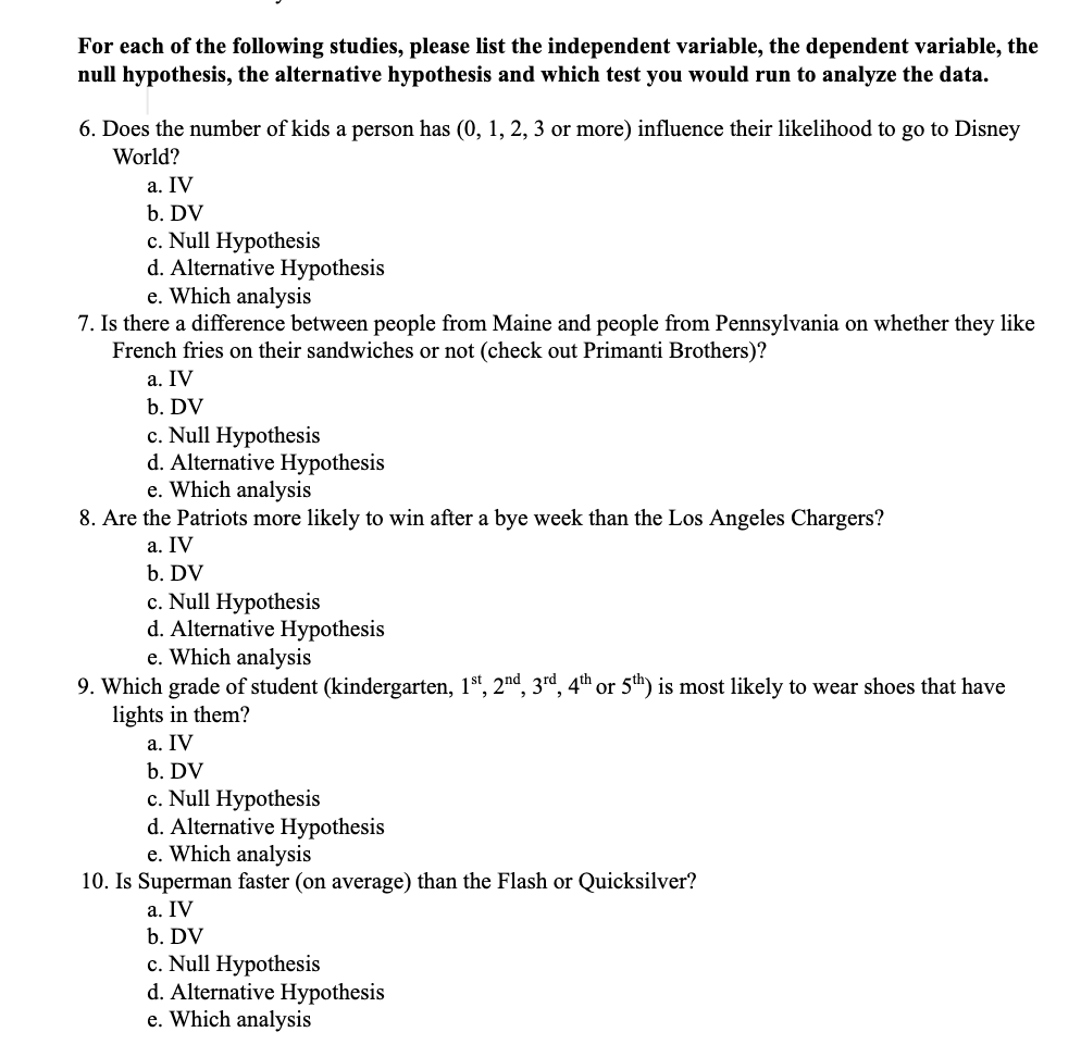 For each of the following studies, please list