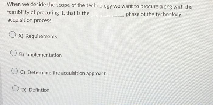 When we decide the scope of the technology we