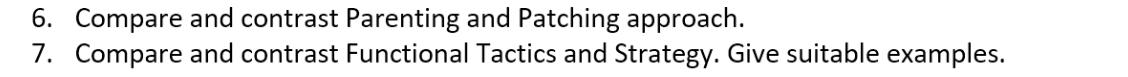 6. Compare and contrast Parenting and Patching