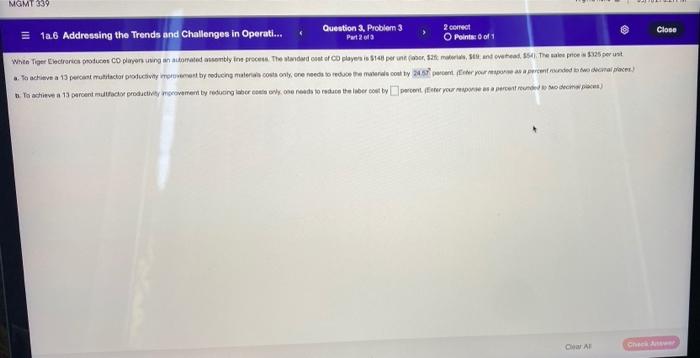 MGMT 339 Close Question 3. Problem 3 2 correct =