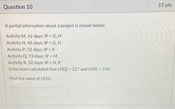 Question 10 15 pts A partial information about a
