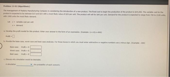Problem 12-02 (Algorithmic) The management of