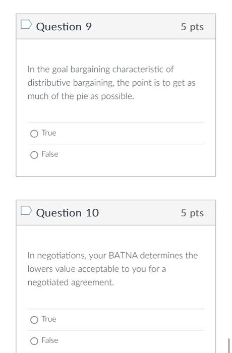 Question 9 5 pts In the goal bargaining