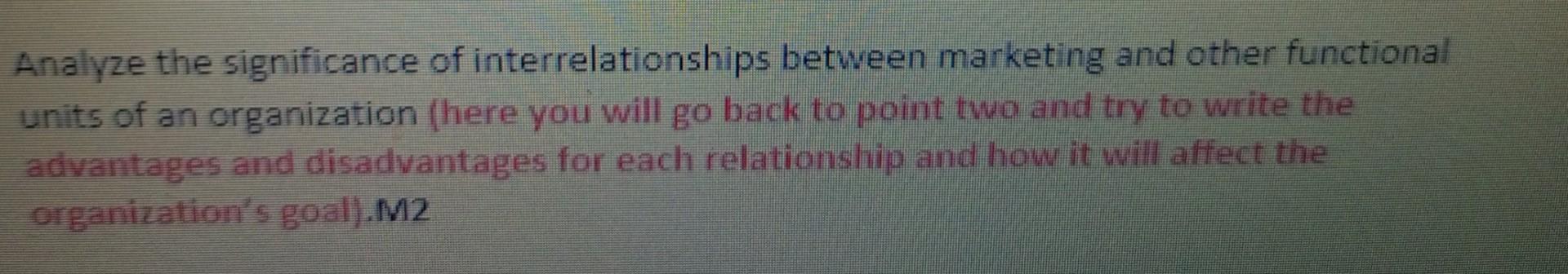 Analyze the role of marketing in the context of