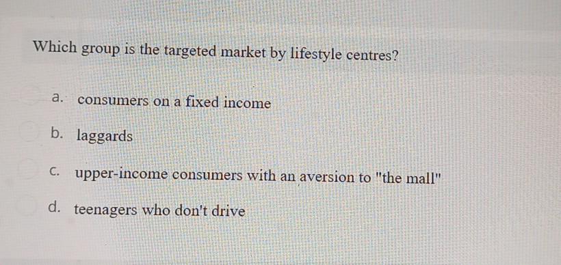 45 Which group is the targeted market by