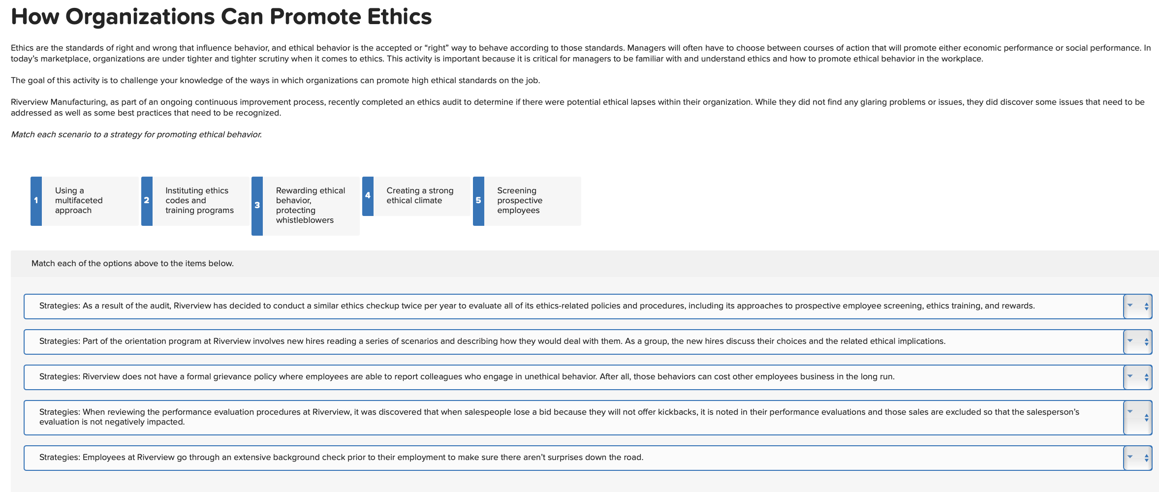 How Organizations Can Promote Ethics Ethics are