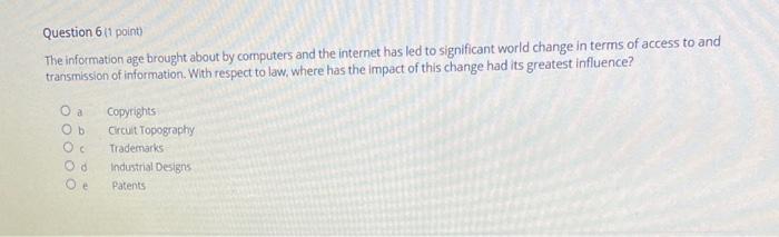Question 6 11 point The information age brought
