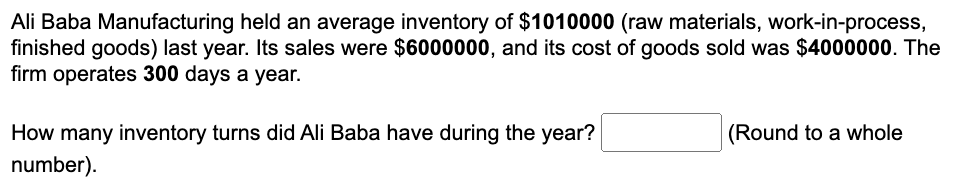 Ali Baba Manufacturing held an average inventory