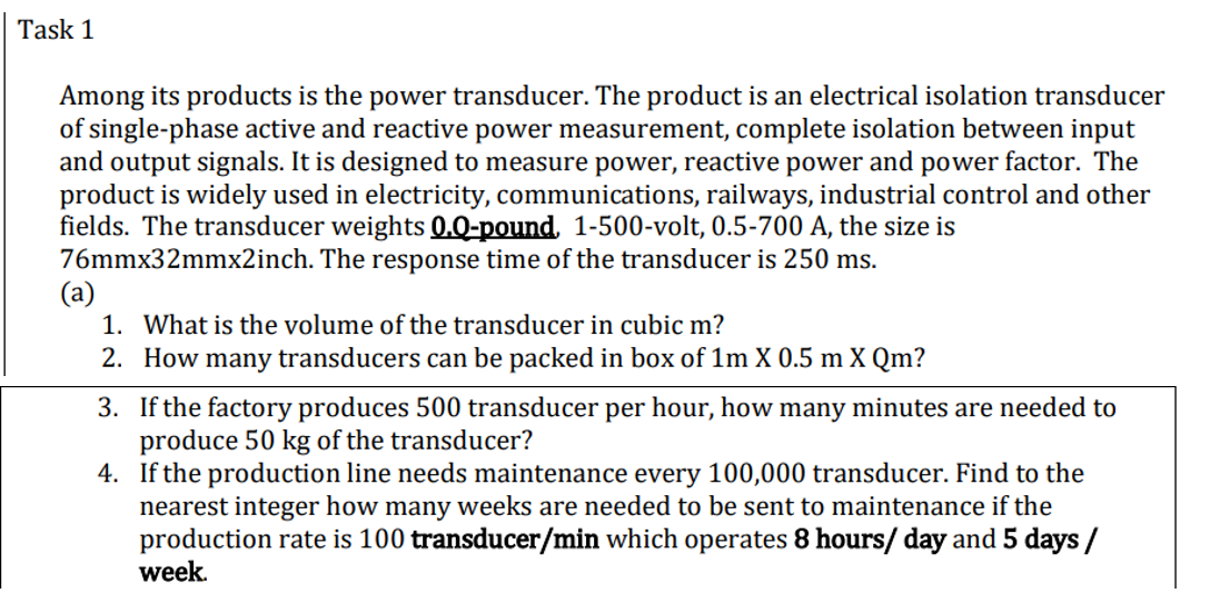 Task 1 Among its products is the power