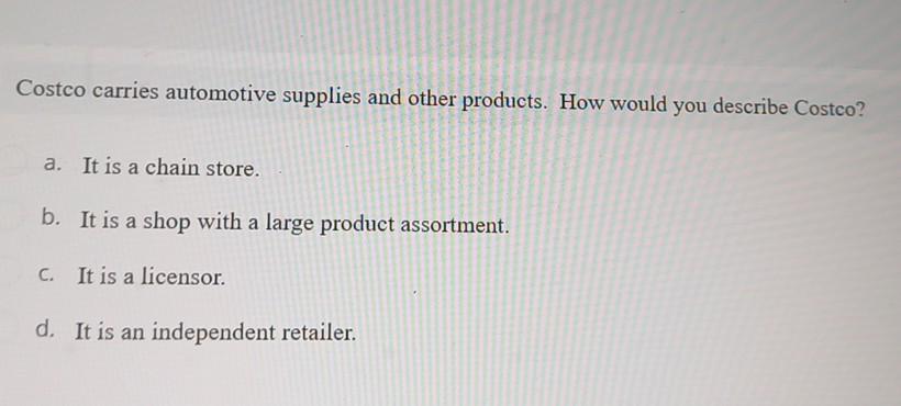48 Costco carries automotive supplies and other