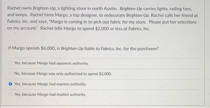 Rachel owns Brighten-Up, a lighting store in