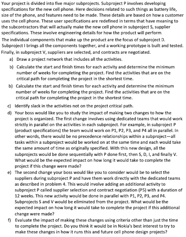 Please answer parts e & f ! You work for Nokia in