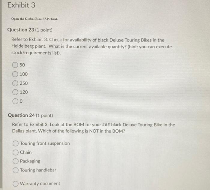 Exhibit 3 Open the Global Bike SAP client