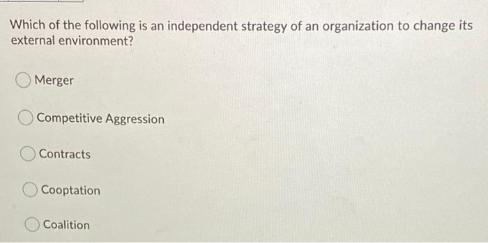Which of the following is an independent strategy