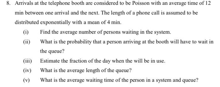 8. Arrivals at the telephone booth are considered