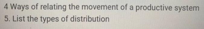 4 Ways of relating the movement of a productive