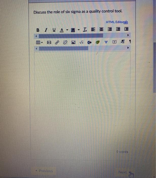 Discuss the role of six sigma as a quality