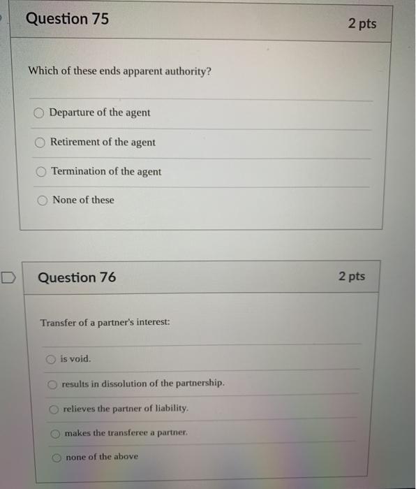 Question 77 2 pts Lingering apparent authority