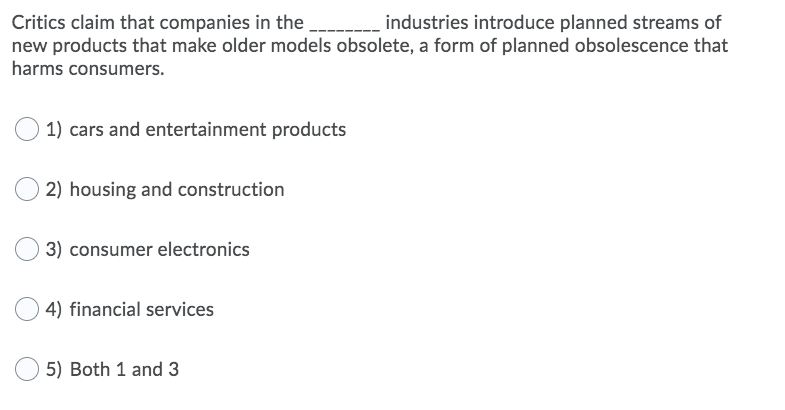 Critics claim that companies in the industries