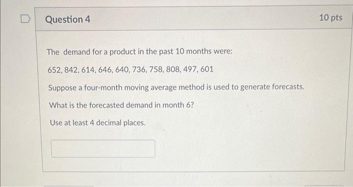 The demand for a product in the past 10 months