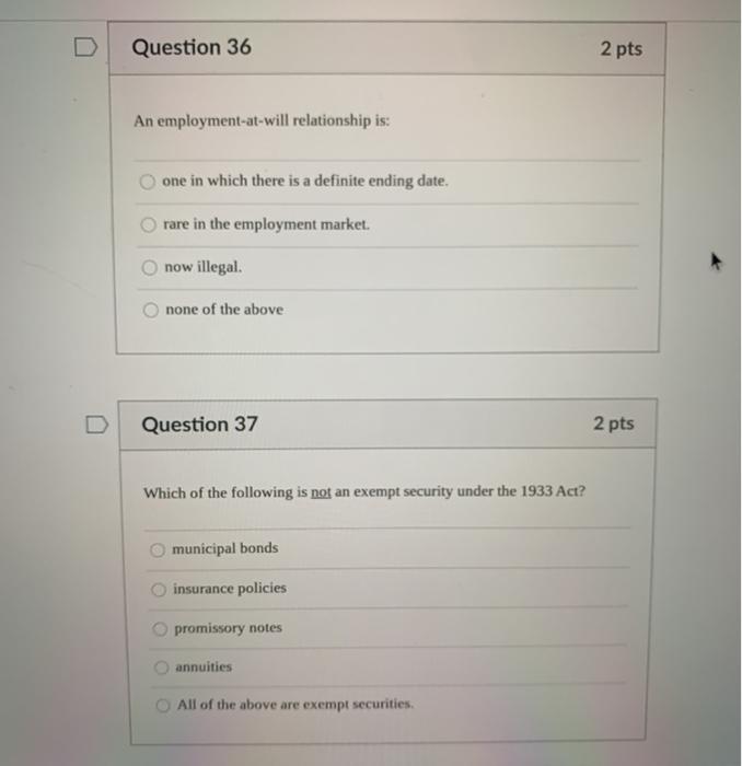 Question 36 2 pts An employment-at-will