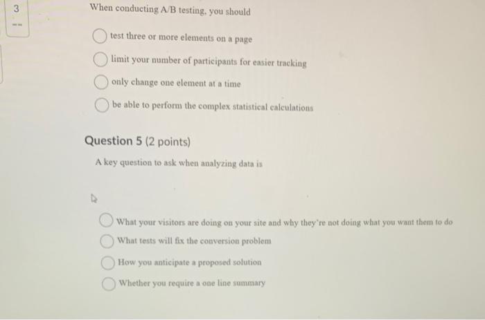 When conducting A/B testing, you should test