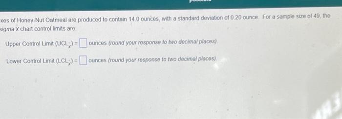 xes of Honey-Nut Oatmeal are produced to contain
