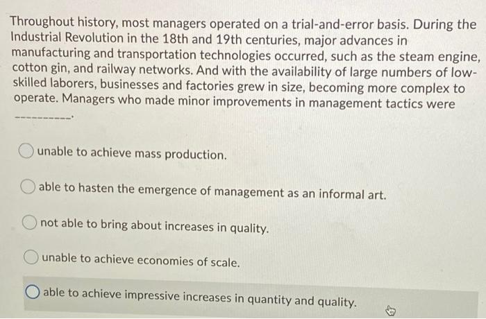 Throughout history, most managers operated on a