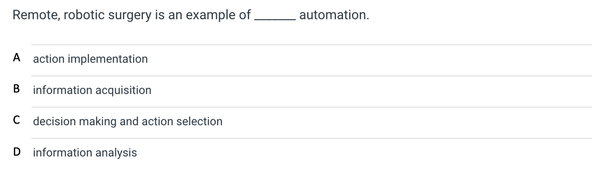 Remote, robotic surgery is an example of