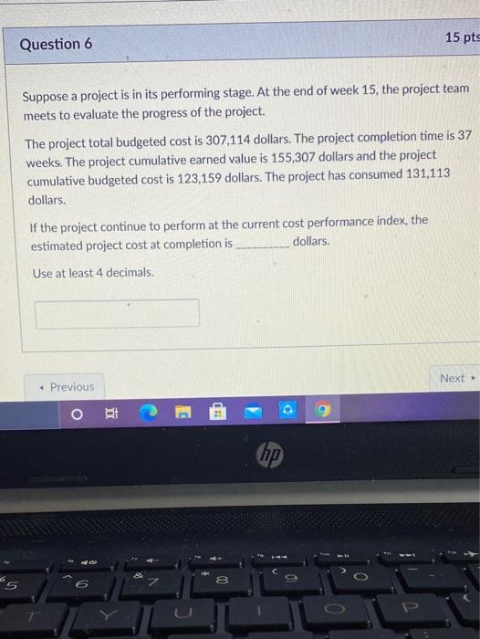 Question 5 A partial information about a project