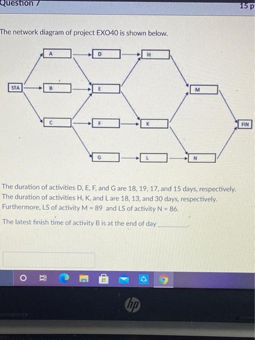 Question 5 A partial information about a project
