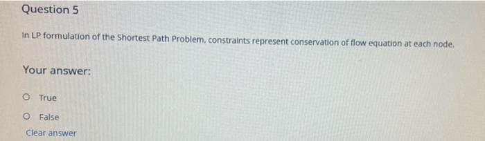 In LP formulation of the Shortest Path Problem,