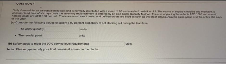 QUESTION 1 Daily demand for an air-conditioning