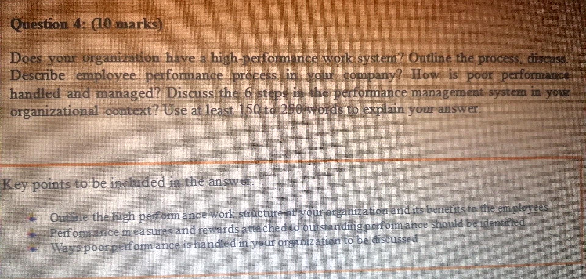 Question 4: (10 marks) Does your organization